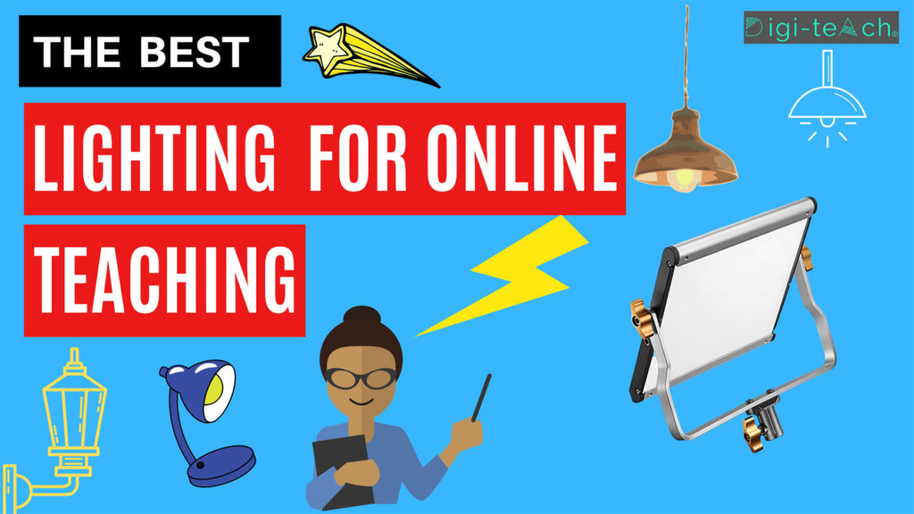 The best lighting for online teaching