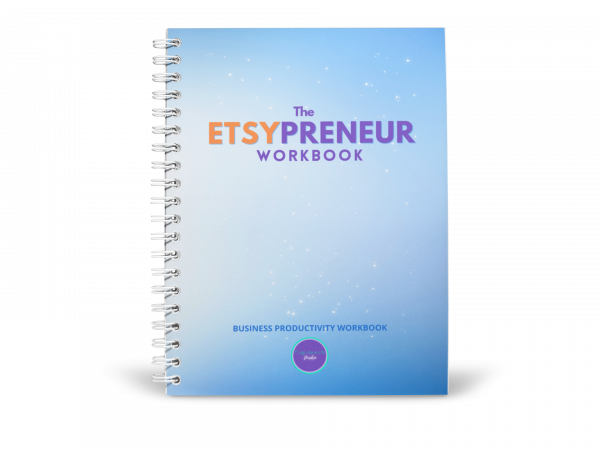 The Etsypreneurs Workbook
