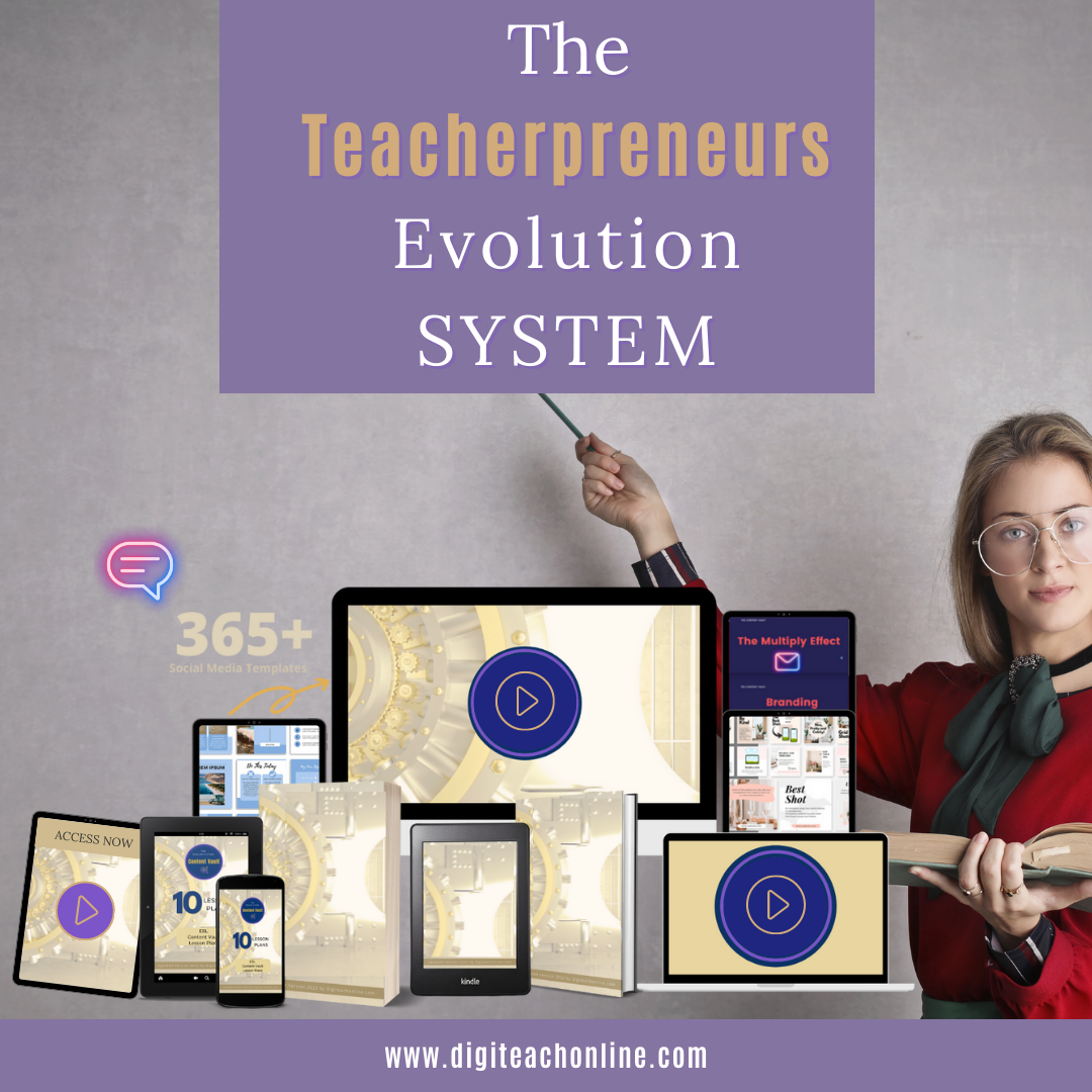 THe Teacherpreneurs Evolution System