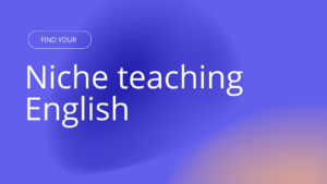 niche teaching english